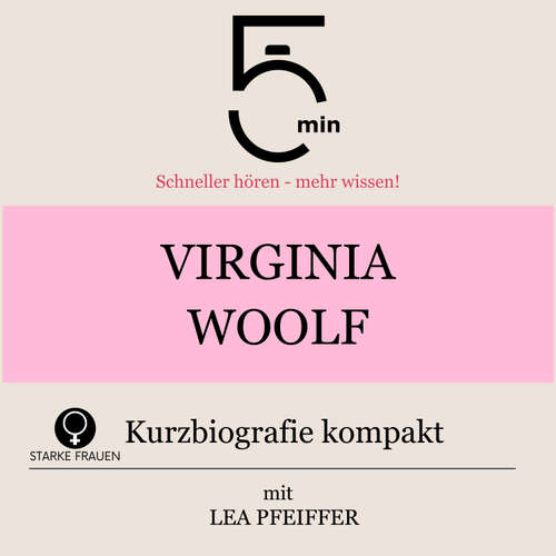 Hoerbuch Virginia Woolf: Kurzbiografie kompakt - 5 Minuten - Lea Pfeiffer