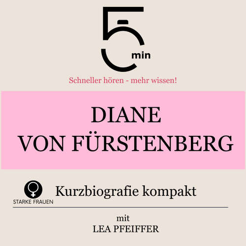 Hoerbuch Diane von Fürstenberg: Kurzbiografie kompakt - 5 Minuten - Lea Pfeiffer