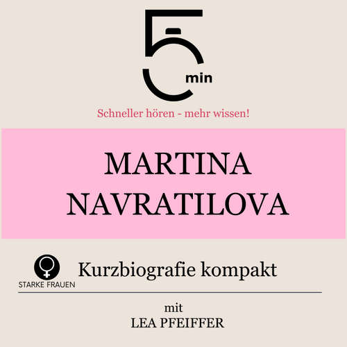 Hoerbuch Martina Navratilova: Kurzbiografie kompakt - 5 Minuten - Lea Pfeiffer