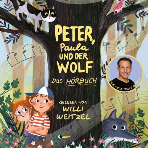 Hoerbuch Peter, Paula und der Wolf - Willi Weitzel - Willi Weitzel
