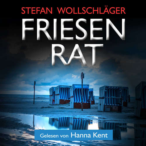 Hoerbuch Friesenrat: Ostfriesen-Krimi - Stefan Wollschläger - Kirsten Schuhmann