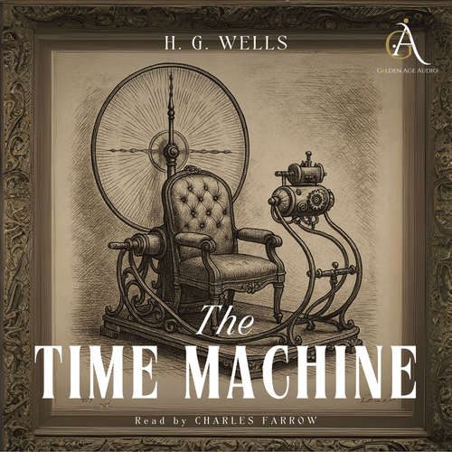 Audiobook The Time Machine - Audiobook - H. G. Wells - Charles Farrow