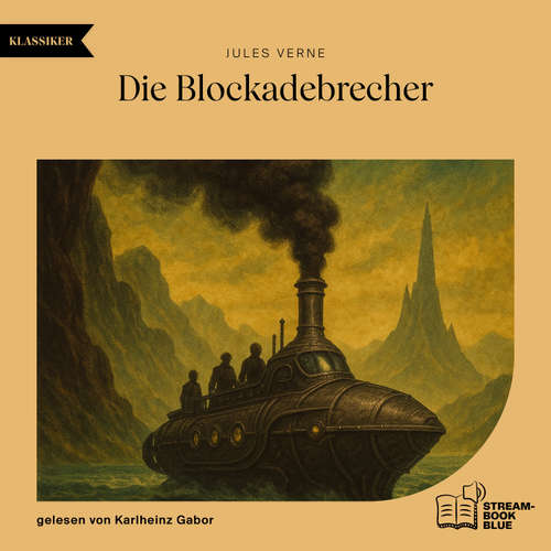 Hoerbuch Die Blockadebrecher - Jules Verne - Karlheinz Gabor