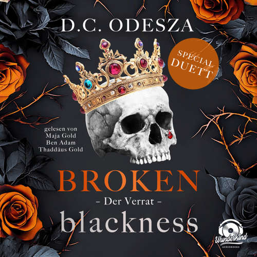 Hoerbuch Der Verrat - Broken Blackness, Band 2 - D. C. Odesza - Maja Gold