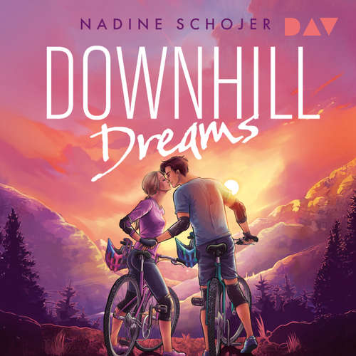 Hoerbuch Downhill Dreams - Nadine Schojer - Katherina Gareis