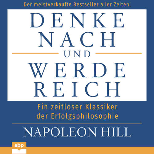 Hoerbuch Denke nach und werde reich - Napoleon Hill - Rob Hackemesser