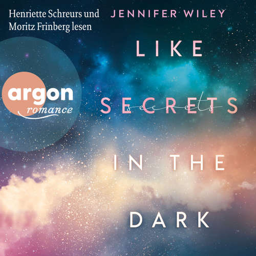 Hoerbuch Like Secrets in the Dark - Jennifer Wiley - Henriette Schreurs