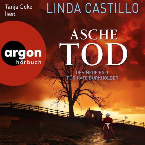 Hoerbuch Aschetod - Linda Castillo - Tanja Geke
