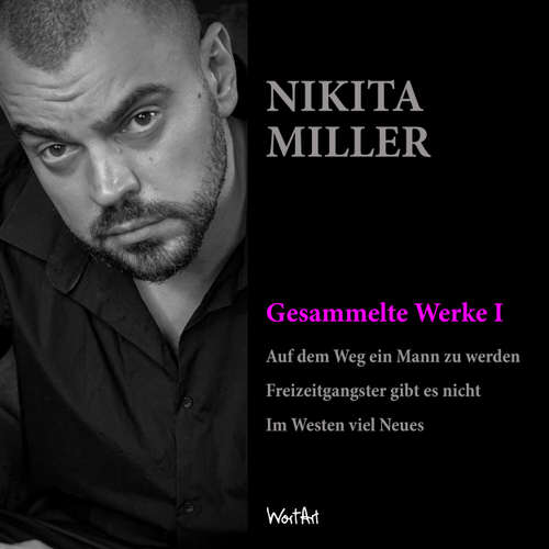 Hoerbuch Nikita Miller - Gesammelte Werke - Nikita Miller - Nikita Miller