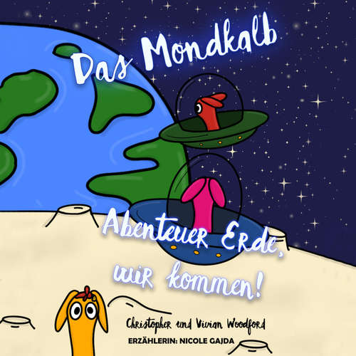 Hoerbuch Das Mondkalb - Vivian Woodford - Nicole Gajda