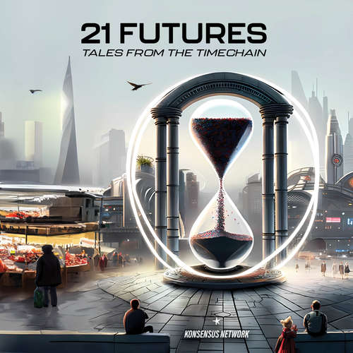 Audiobook 21 Futures - 21 Authors - Adrian M. Lopez