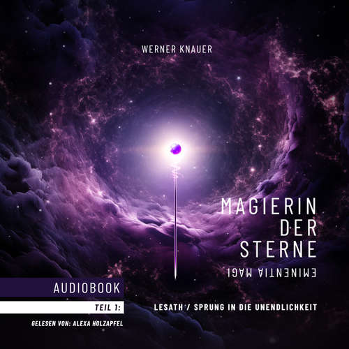 Hoerbuch Magierin der Sterne - Werner Knauer - Alexa Holzapfel