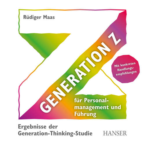 Hoerbuch Generation Z für Personalmanagement und Führung - Rüdiger Maas - Andreas Rickert