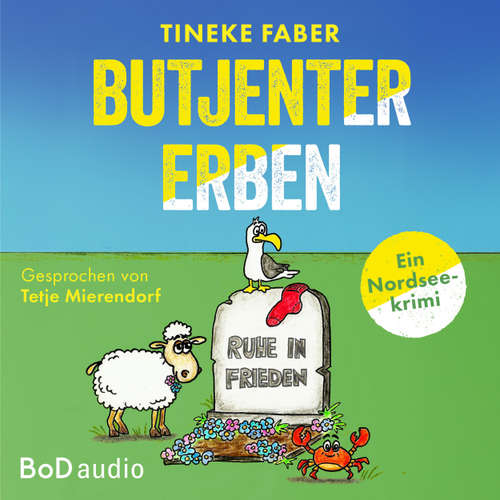Hoerbuch Butjenter Erben - Tineke Faber - Tetje Mierendorf