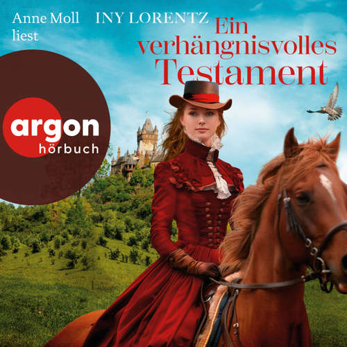 Hoerbuch Ein verhängnisvolles Testament - Iny Lorentz - Anne Moll