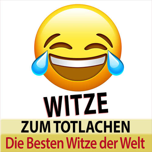 Hoerbuch Witze zum Totlachen - die besten Witze der Welt - Torsten Abrolat - Witze Erzähler TA