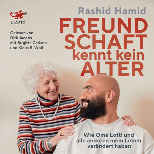 Hoerbuch Freundschaft kennt kein Alter - Rashid Hamid - Dirk Jacobs