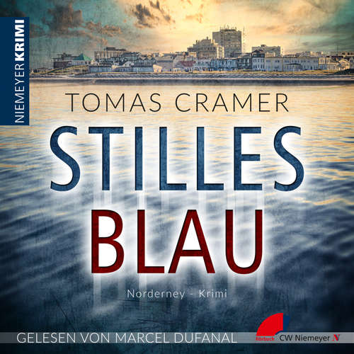 Hoerbuch Stillesblau - Tomas Cramer - Marcel Dufanal