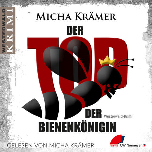 Hoerbuch Der Tod der Bienenkönigin - Micha Krämer - Micha Krämer