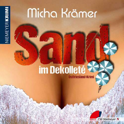 Hoerbuch Sand im Dekolleté - Micha Krämer - Micha Krämer