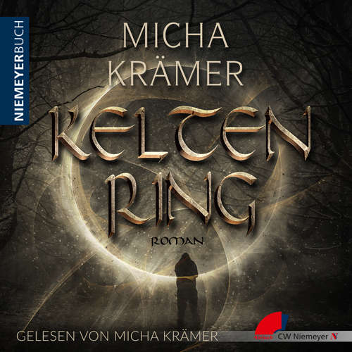 Hoerbuch Keltenring - Micha Krämer - Micha Krämer