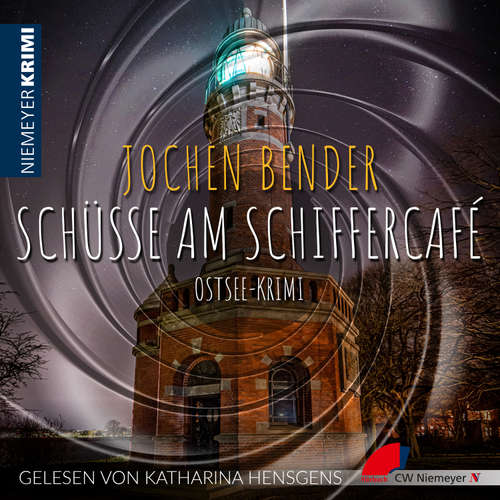 Hoerbuch Schüsse am Schiffercafé - Jochen Bender - Katharina Hensgens