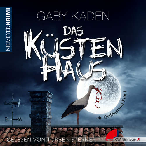 Hoerbuch Das KüstenHaus - Gaby Kaden - Torben Sterner