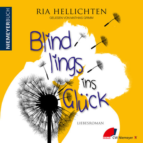 Hoerbuch Blindlings ins Glück - Ria Hellichten - Mathias Grimm