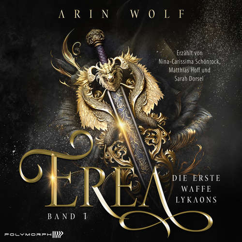 Hoerbuch Erea - Die Erste Waffe Lykaons - Arin Wolf - Nina-Carissima Schönrock