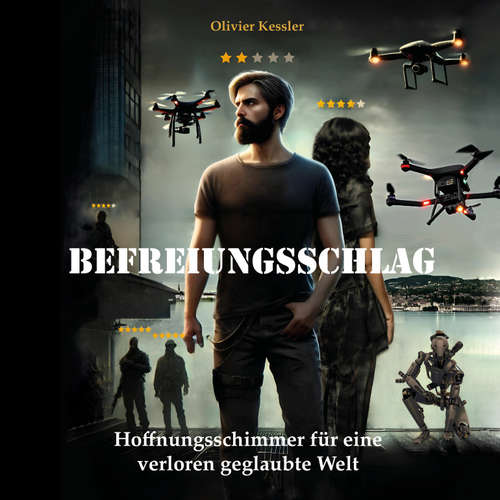 Hoerbuch Befreiungsschlag - Olivier Kessler - Oliver Scheffer
