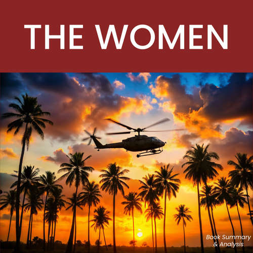 Audiobook The Women - Briefly Summaries - Luca Everhart