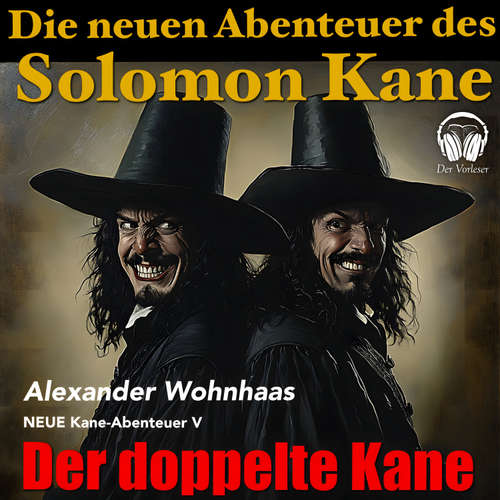 Hoerbuch Die neuen Abenteuer des Solomon Kane - Alexander Wohnhaas - Alexander Wohnhaas