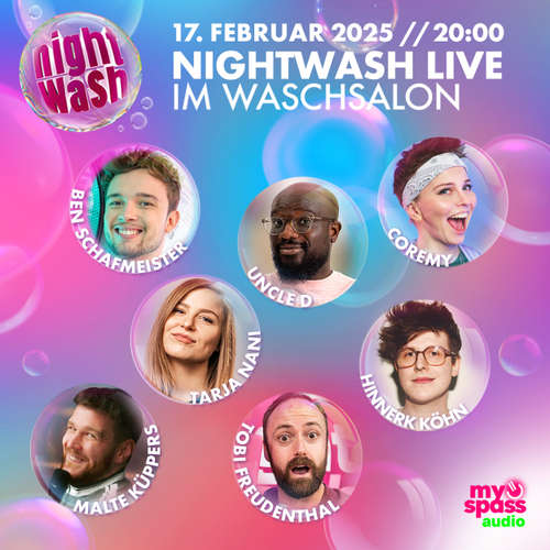 Hoerbuch NightWash, NightWash Live Februar 2025 - Ben Schafmeister - Ben Schafmeister