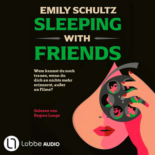 Hoerbuch Sleeping with Friends - Emily Schultz - Regine Lange