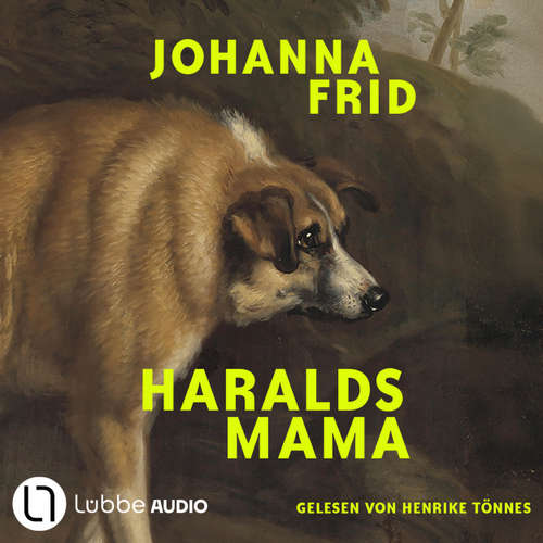 Hoerbuch Haralds Mama - Johanna Frid - Henrike Tönnes