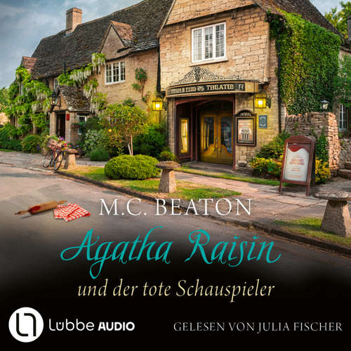Hoerbuch Agatha Raisin und der tote Schauspieler - Agatha Raisin, Teil 25 - M. C. Beaton - Julia Fischer