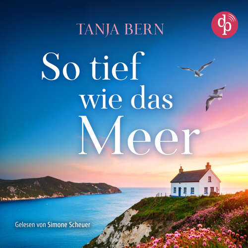 Hoerbuch So tief wie das Meer - Tanja Bern - Simone Scheuer