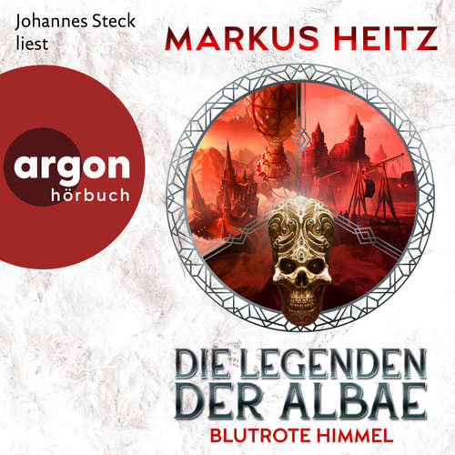 Hoerbuch Die Legenden der Albae - Blutrote Himmel - Markus Heitz - Johannes Steck