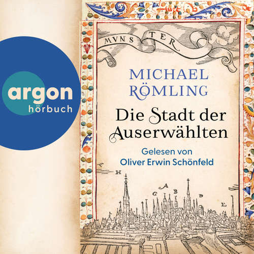 Hoerbuch Die Stadt der Auserwählten - Michael Römling - Oliver Erwin Schönfeld
