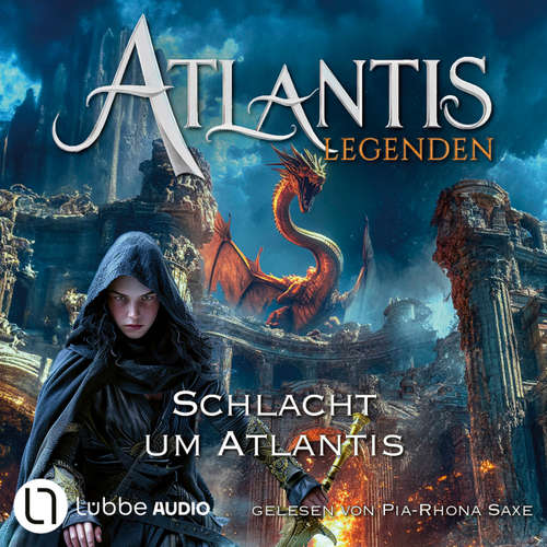 Hoerbuch Schlacht um Atlantis - Schlacht um Atlantis, Teil 6 - Ian Rolf Hill - Pia-Rhona Saxe