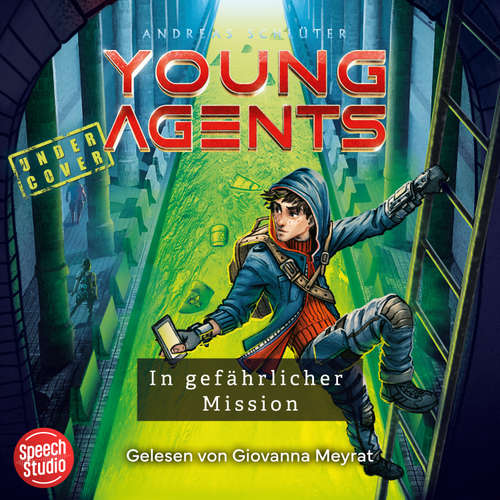 Hoerbuch Young Agents (Band 2) - In gefährlicher Mission - Andreas Schlüter - Giovanna Meyrat