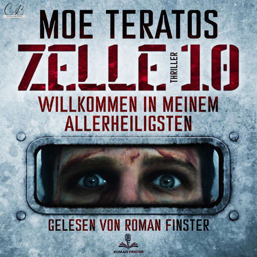 Hoerbuch Zelle 10 - Moe Teratos - Roman Finster