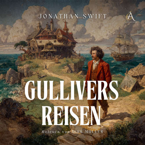 Hoerbuch Gullivers Reisen - Hörbuch Klassiker - Jonathan Swift - Dirk Müller