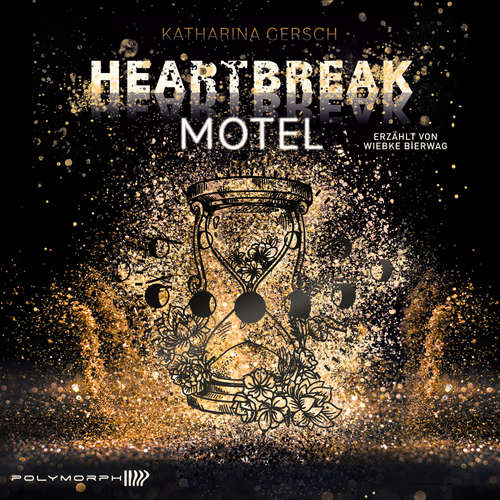 Hoerbuch Heartbreak Motel - Katharina Gersch - Wiebke Bierwag