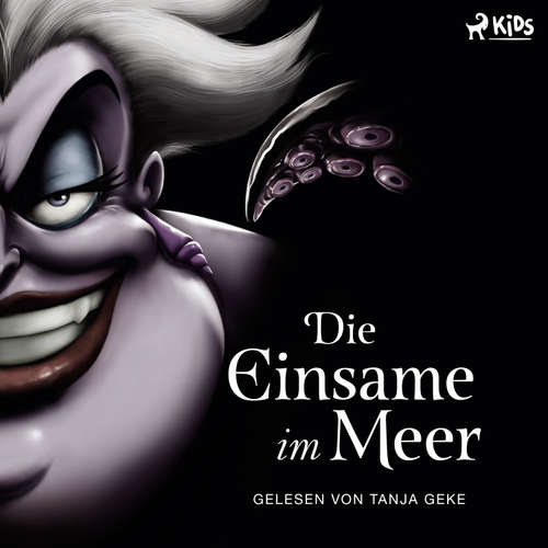 Hoerbuch Disney Villains 3: Die Einsame im Meer - Serena Valentino - Tanja Geke