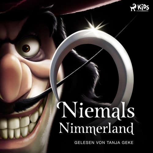 Hoerbuch Disney Villains 9: Niemals Nimmerland - Serena Valentino - Tanja Geke