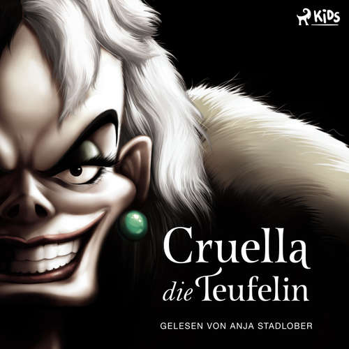 Hoerbuch Disney Villains 7: Cruella, die Teufelin - Serena Valentino - Anja Stadlober