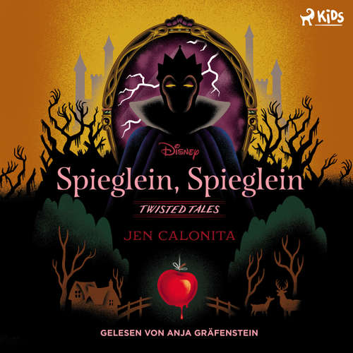 Hoerbuch Disney Twisted Tales: Spieglein, Spieglein - Jen Calonita - Anja Gräfenstein