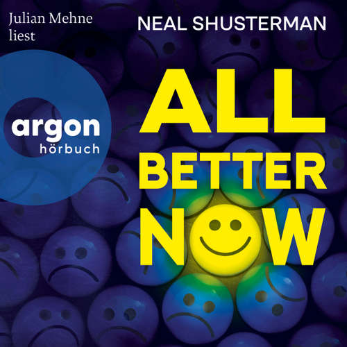Hoerbuch All Better Now - Neal Shusterman - Julian Mehne