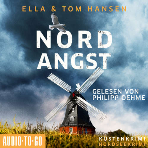 Hoerbuch Nordangst - Inselpolizei Amrum-Föhr, Band 12 - Ella Hansen - Philipp Oehme